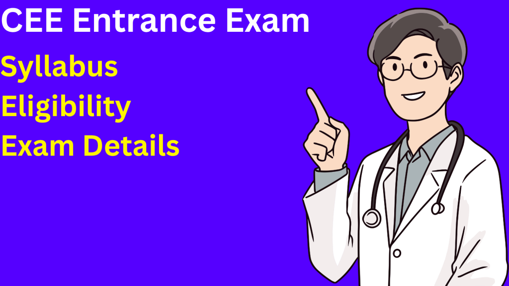 CEE Entrance Exam syllabus