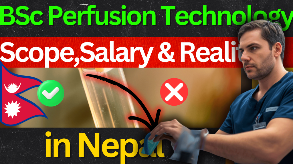 BSC Perfusion Technology Scope in Nepal