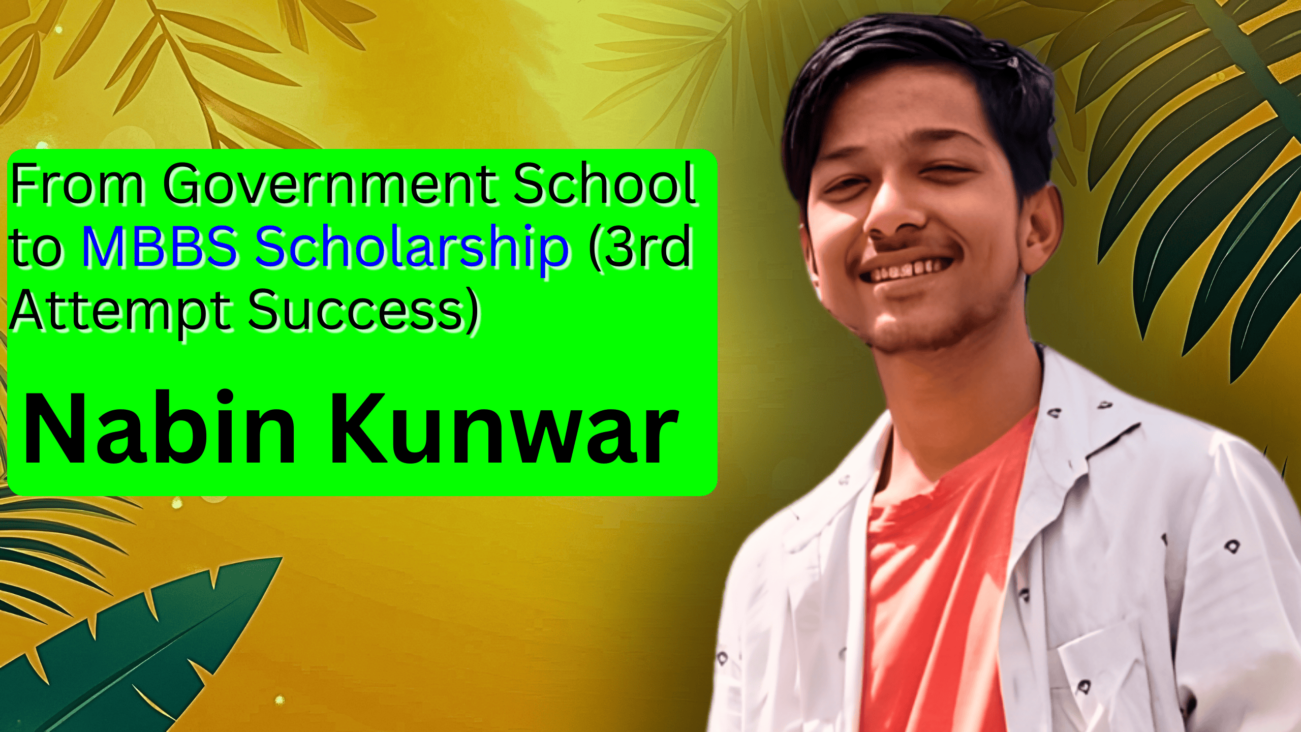 Nepali MBBS Student: From Government School to MEC Scholarship (3rd Attempt Success)